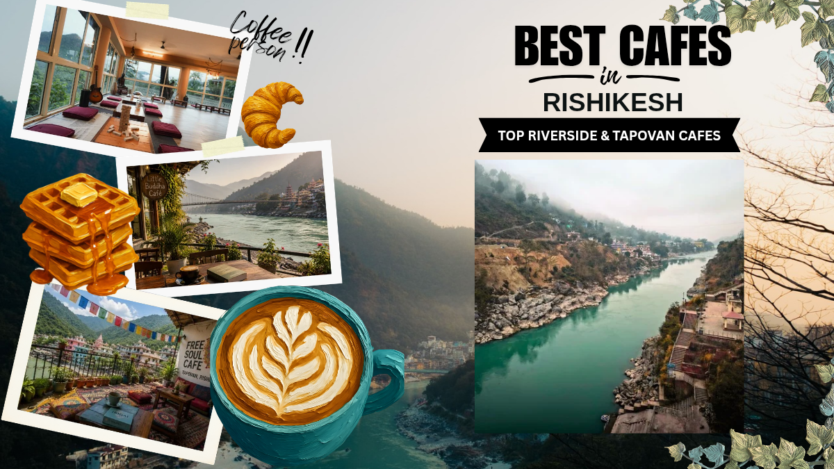 best cafe in rishikesh best cafe near laxman jhula best cafe in tapovan rishikesh best cafe of rishikesh best cafe to visit in rishikesh best cafes in rishikesh best riverside cafe rishikesh
